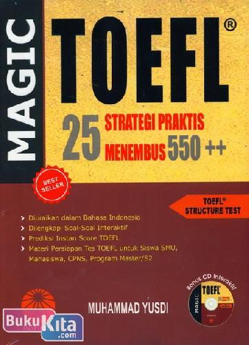 Cover Buku Magic TOEFL : 25 Strategi Praktis Menembus 550++