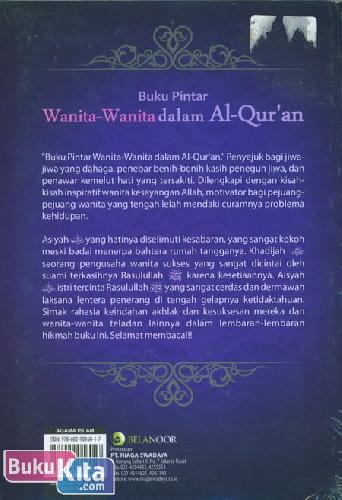 Cover Belakang Buku Buku Pintar Wanita-Wanita dalam Al-Quran : Cahaya Surga Bagi Para Wanita 