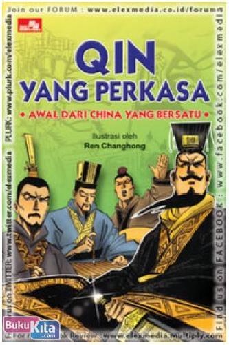 Cover Buku Qin Yang Perkasa: Awal Dari China Yang Bersatu