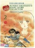 Paket LC : Rumiko Takahashis Best Short Story 1-2