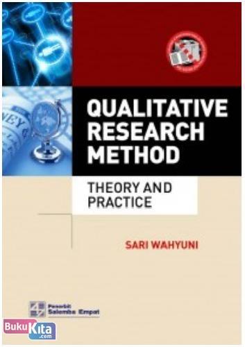 Cover Buku QUALITATIVE RESEARCH METHOD : Theory and Practice