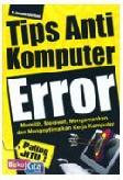 Tips Anti Komputer Error