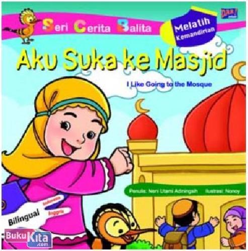 Cover Buku New-Scb : Aku Suka Ke Masjid - I Like Going To The Mosque