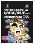Cover Buku PANDUAN APLIKATIF DAN SOLUSI MENGOLAH FOTO JADI KARIKATUR DENGAN PHOTOSHOP CS5