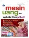 Cover Buku MESIN UANG DARI WEBSITE IKLAN PRIBADI