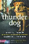 Thunder Dog : Kisah Nyata