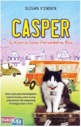 Cover Buku CASPER Si Kucing Lucu Penumpang Bus