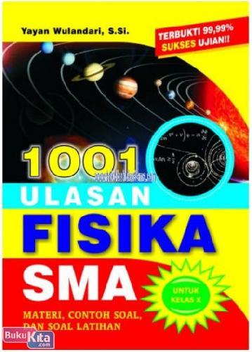 Cover Buku 1001 ULASAN FISIKA SMA UNTUK KELAS X