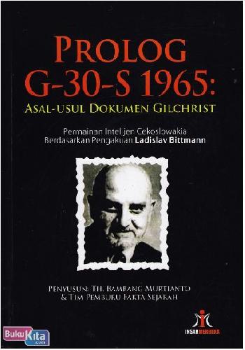 Cover Buku Prolog G-3-S 1965 : Asal-Usul Dokumen Gilchrist - Permainan Intelijen Cekoslowakia Berdasarkan Pengakuan Ladislav Bitmann