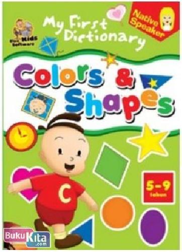 Cover Buku CD My First Dictionary : Colors & Shapes - Native Speaker