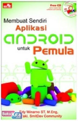 Cover Buku Membuat Sendiri Aplikasi Android untuk Pemula