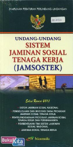 Cover Undang-Undang Sistem Jaminan Sosial Tenaga Kerja (Jamsostek) Edisi 2011