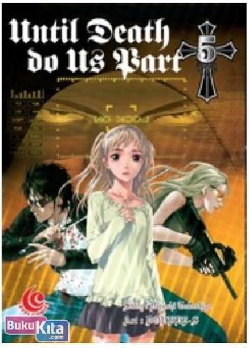 Cover Buku Paket LC : Until Death Do Us Part 1-5