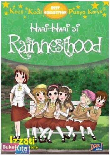 Cover Buku Kkpk Best Collection : Hari-Hari Di Rainnesthood