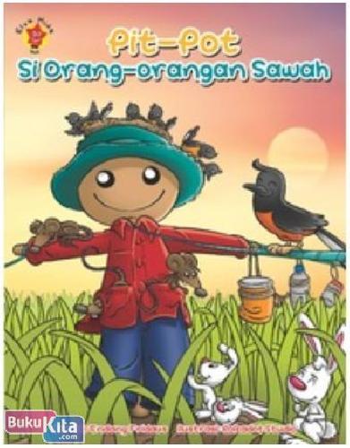 Cover Buku Buku Cerita Aktivitas : Pitpot Si Orang-orangan Sawah