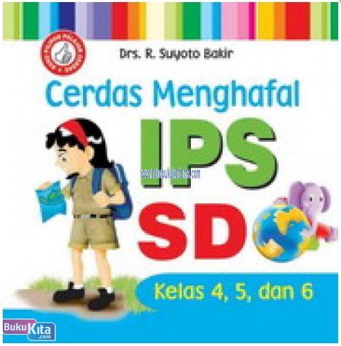 Cover Buku Cerdas Menghafal IPS SD Kelas 4,5 dan 6