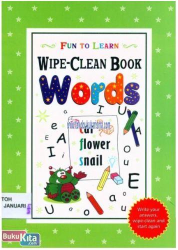 Cover Buku FUN TO LEARN : WIPE-CLEAN BOOK- WORDS