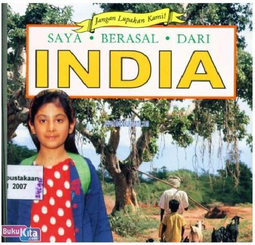Cover Buku JLK : SAYA BERASAL DARI INDIA