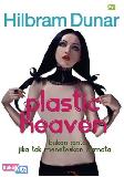 Plastic Heaven Bukan Cinta Jika Tak Meneteskan Airmata