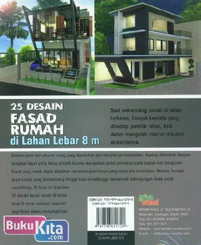 Cover Belakang Buku 25 Desain Fasad Rumah di Lahan Lebar 8 m