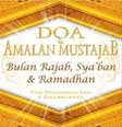 Cover Buku Doa & Amalan Mustajab Bulan Rajab, Syaban & Ramadhan 