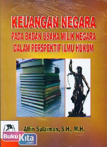 Cover Buku Keuangan Negara Pada Badan Usaha Milik Negara Dalam Perspektif Ilmu Hukum