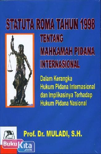 Cover Buku Statuta Roma Tahun 1998 Tentang Mahkamah Pidana Inernasional