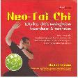 Cover Buku Neo-Tai Chi : Teknik Praktis Meningkatkan Kecerdasan dan Kesehatan