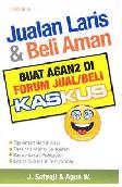 Cover Buku Jualan Laris & Beli Aman : Buat Agan2 di Forum Jual/Beli Kaskus