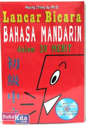Cover Buku Lancar Bicara Bahasa Mandarin dalam 30 Menit