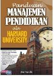 Cover Buku Panduan Manajemen Pendidikan ala Harvard University