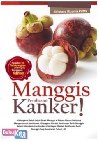 Cover Buku Manggis Pembasmi Kanker