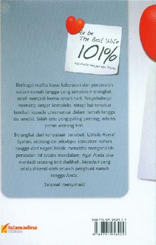 Cover Belakang Buku 101% to be The Best Wife : Kiat Praktis Menjadi Istri Teladan