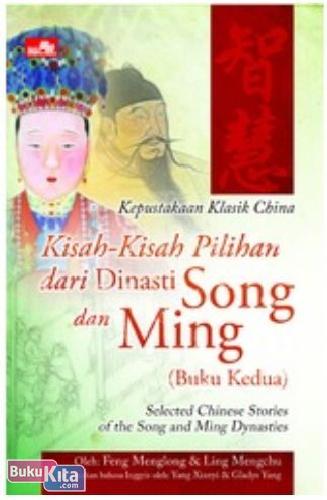 Cover Buku Kisah-Kisah Pilihan dari Dinasti Song dan Ming - Buku 2