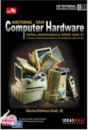 Cover Buku CBT Mastering Your Computer Hardware