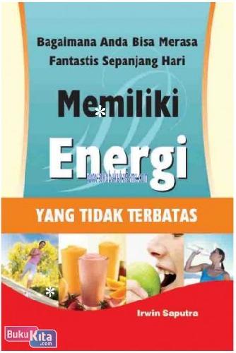 Cover Buku Memiliki Energi Yang Tidak terbatas