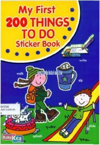 Cover Buku MY FIRST 200 THINGS TO DO STICKER BOOK