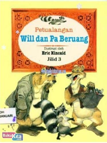 Cover Buku Petualangan Will Dan Pa Beruang 3