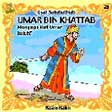 Seri Khasanah Anak Muslim : Umar Bin Khattab