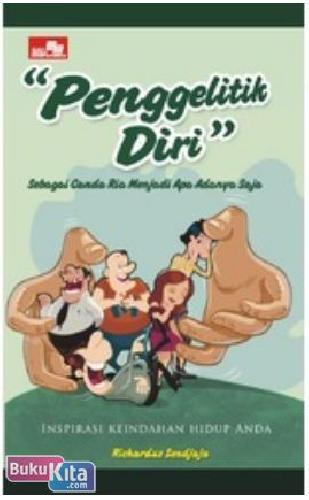 Cover Buku Penggelitik Diri, sebagai Canda Ria Menjadi Apa Adanya Saja