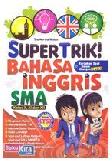 Cover Buku Super Trik! Bahasa Inggris SMA