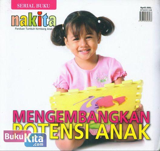 Cover Buku Serial Buku Nakita : Mengembangkan Potensi Anak