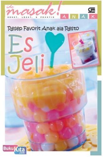 Cover Buku Resep Favorit Anak ala Resto : Es Jeli