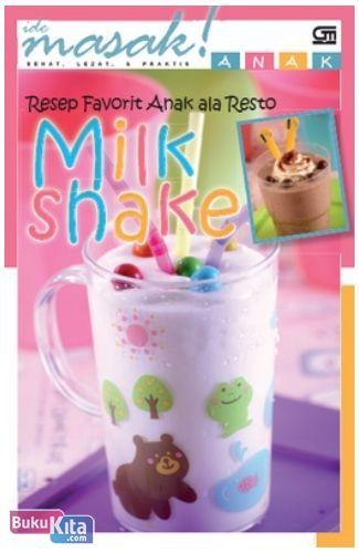 Cover Buku Resep Favorit Anak ala Resto : Milkshake