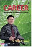 Career : Panduan untuk Menjadi Karyawan Sukses