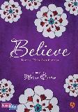 Believe - Karena Cinta Aku Percaya