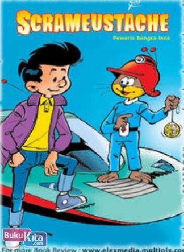 Cover Buku LC : Le Scrameustache - Pewaris Bangsa Inca
