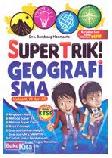 Cover Buku Supertrik! Geografi SMA