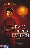 Raise the Red Lantern : Persaingan Para Istri