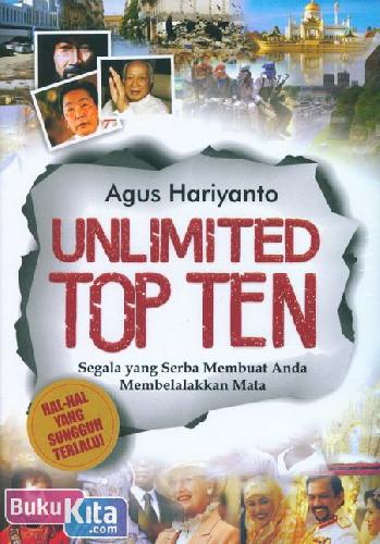 Cover Buku Unlimited Top Ten : Segala yang Serba membuat Anda Membelalakkan Mata